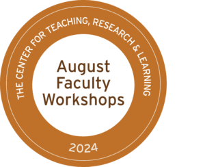 August Faculty Workshops