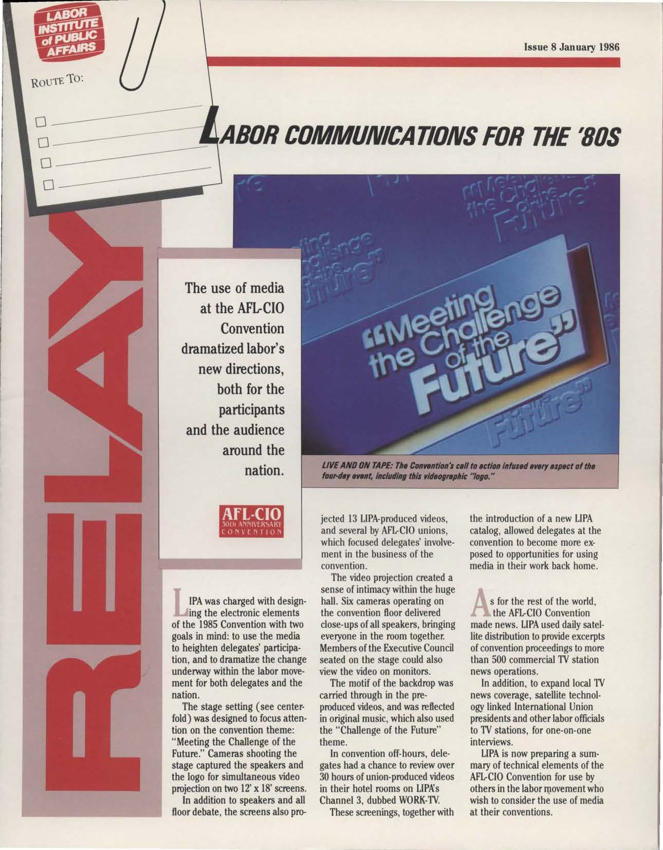 Relay: Labor communications for the '80s AFL-CIO Larry Kirkman Executive Director