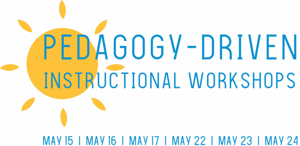 Pedagogy-Driven Instructional Workshops