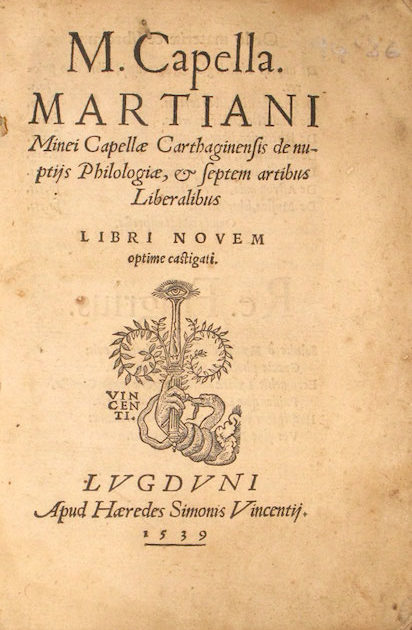 Martianus Capella, Marriage of Philology and Mercury or De nuptiis Philolgiae et Mercurii, 5th c., Printed 1539, Lugduni, Whipple Library, University of Cambridge