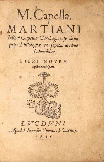 Martianus Capella, Marriage of Philology and Mercury or De nuptiis Philolgiae et Mercurii, 5th c., Printed 1539, Lugduni, Whipple Library, University of Cambridge